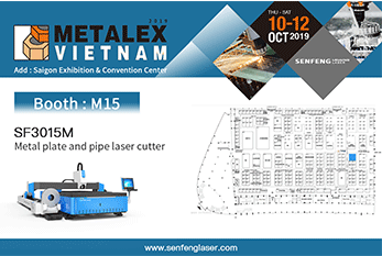 Metalex Vietnam 2019 - SENFENG Leiming LASER
